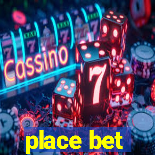 place bet