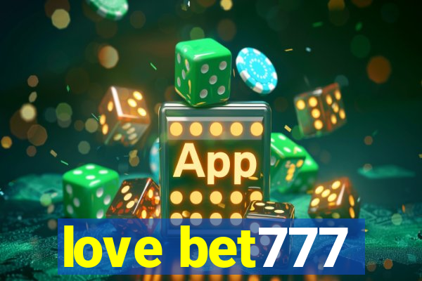 love bet777