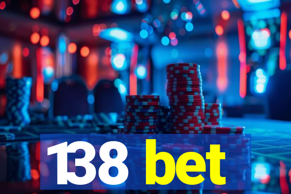 138 bet