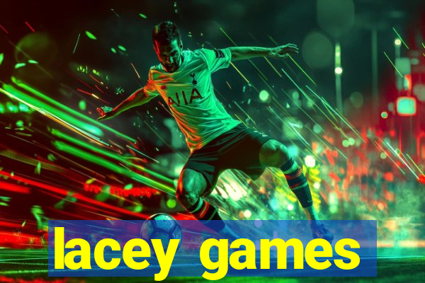 lacey games