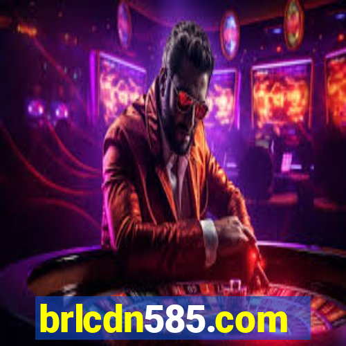 brlcdn585.com