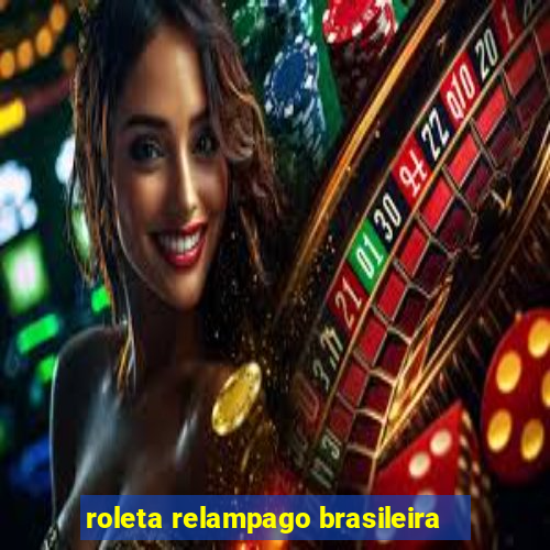 roleta relampago brasileira