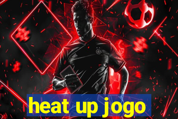 heat up jogo