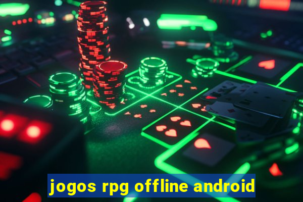 jogos rpg offline android