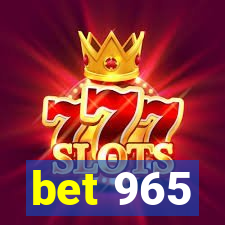 bet 965