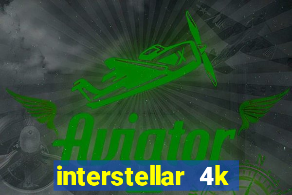 interstellar 4k 60fps download