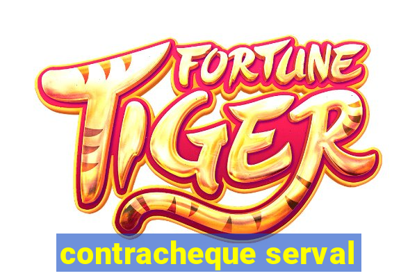 contracheque serval