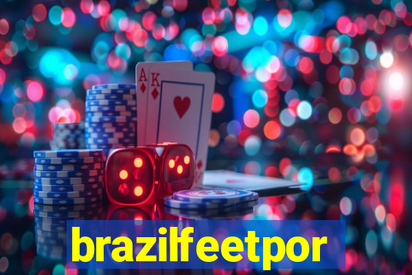 brazilfeetpor