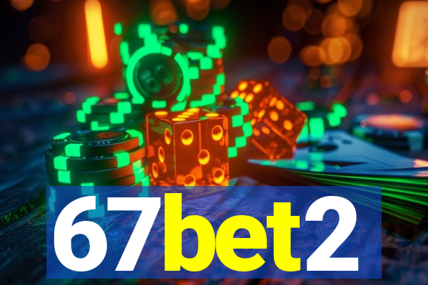 67bet2