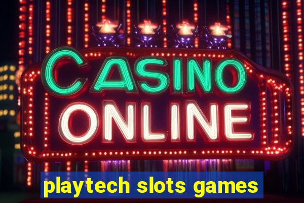 playtech slots games