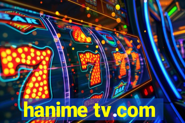 hanime tv.com