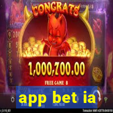 app bet ia