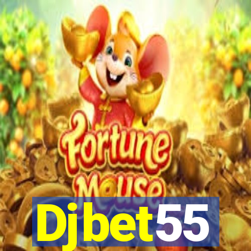 Djbet55