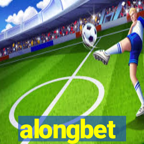 alongbet