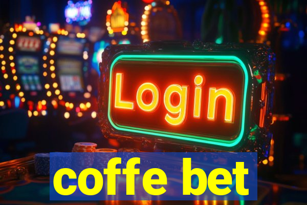 coffe bet