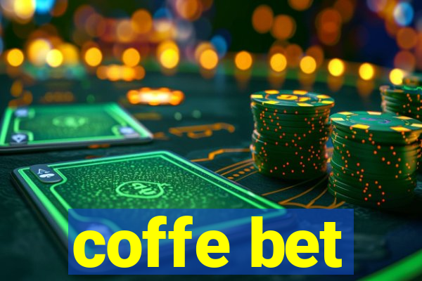 coffe bet