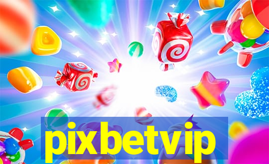 pixbetvip