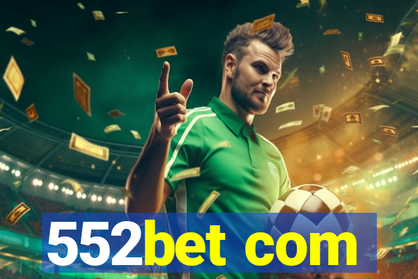 552bet com