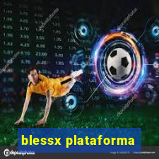 blessx plataforma