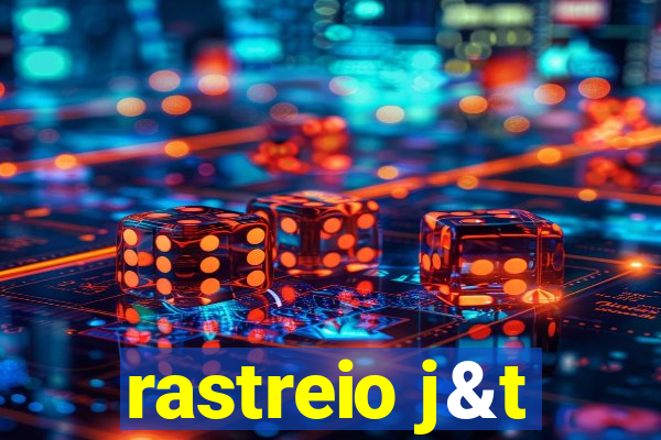 rastreio j&t