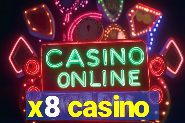 x8 casino