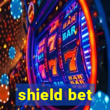 shield bet