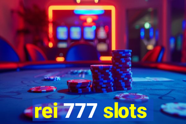 rei 777 slots