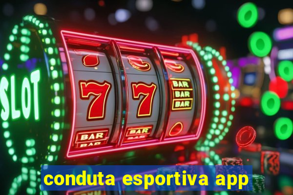 conduta esportiva app