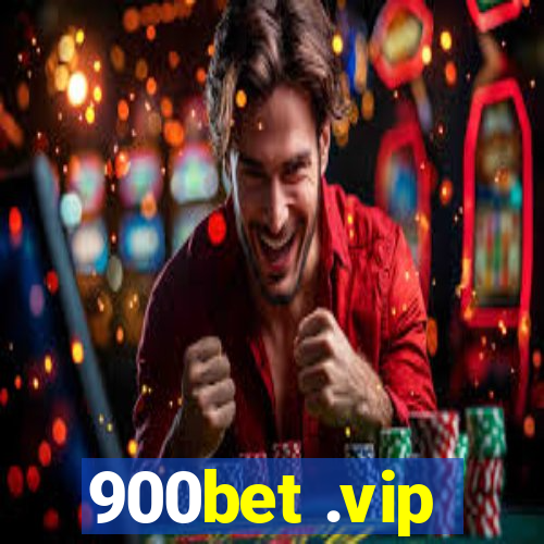 900bet .vip