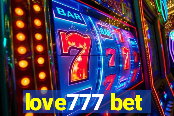 love777 bet