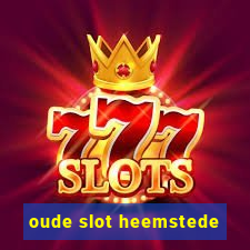 oude slot heemstede