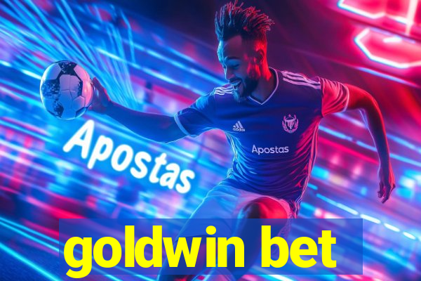 goldwin bet