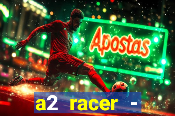 a2 racer - riscando o asfalto filme completo dublado download