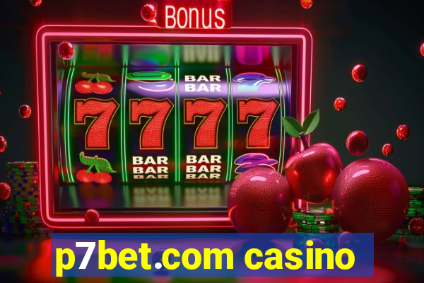 p7bet.com casino