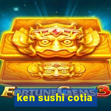 ken sushi cotia