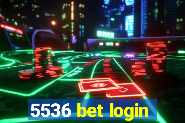 5536 bet login