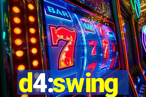 d4:swing