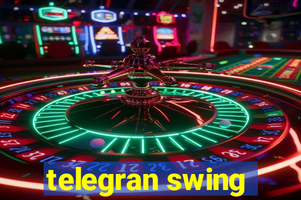 telegran swing