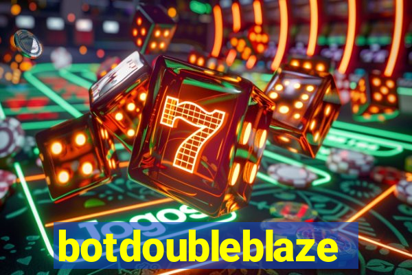 botdoubleblaze