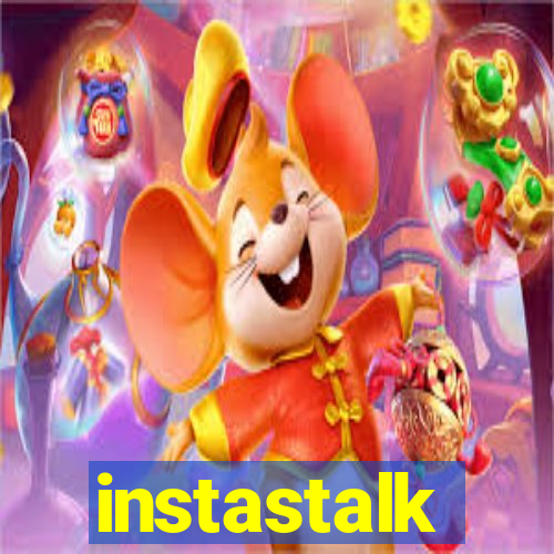 instastalk