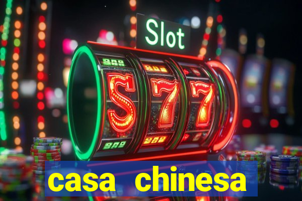 casa chinesa plataforma de jogos