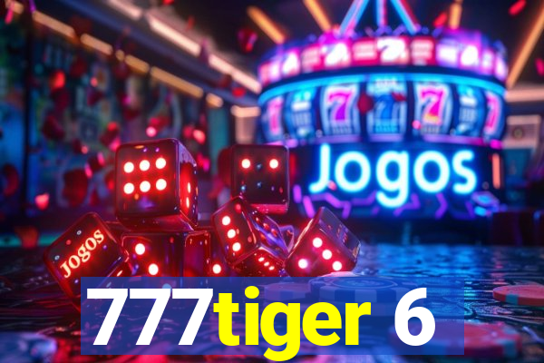 777tiger 6