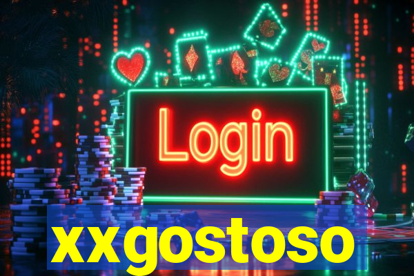 xxgostoso