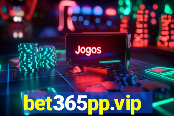 bet365pp.vip