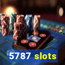 5787 slots