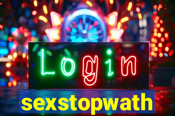 sexstopwath