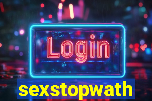 sexstopwath