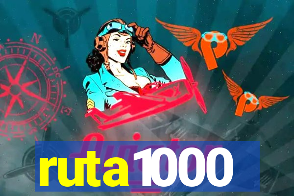 ruta1000