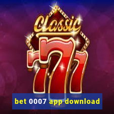 bet 0007 app download