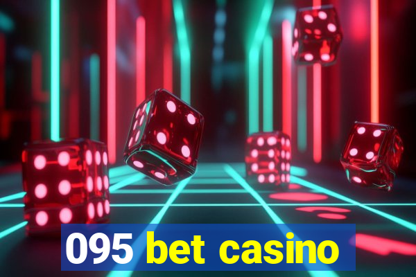 095 bet casino